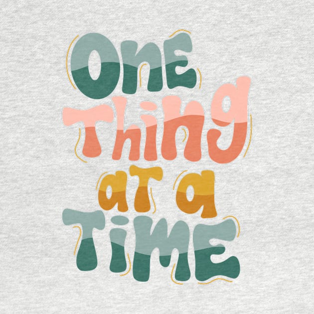 one thing at a time by nicolecella98